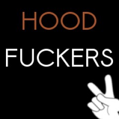 Hood Fuckers